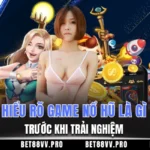 Hiểu rõ game nổ hũ là gì trước khi trải nghiệm